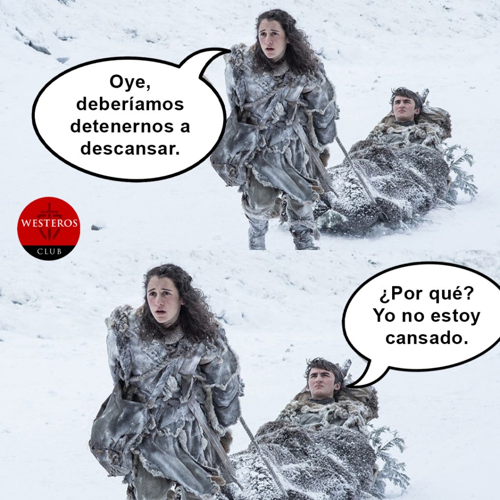 Bran no quiere descansar