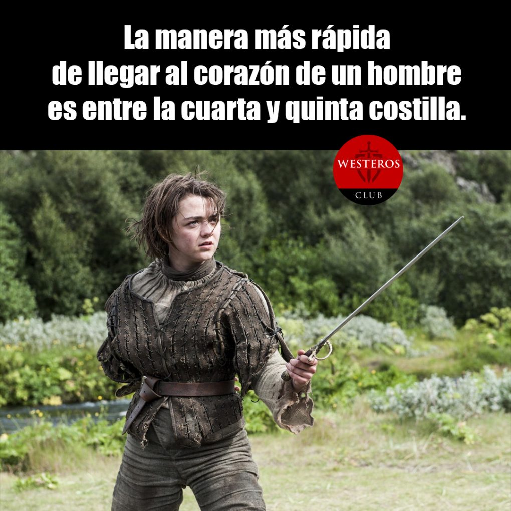 Arya te dice cómo llegar al corazón de un hombre