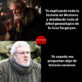 Un experto en la historia de Westeros