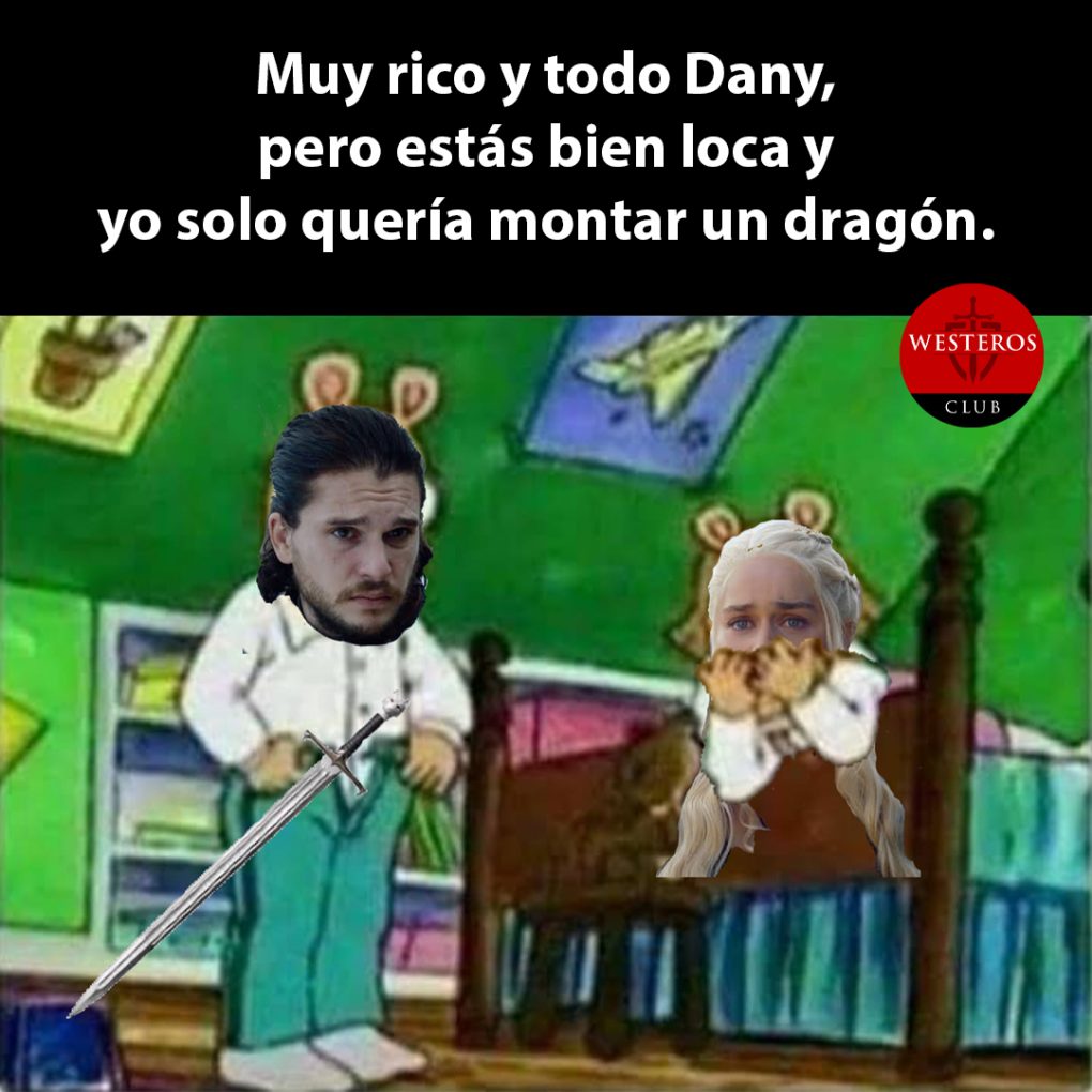 Jon solo quería montar un dragón