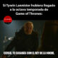 Tywin si llegaba vivo a la última temporada