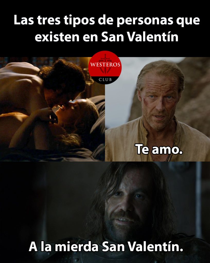 Tipos de personas de GOT San Valentín