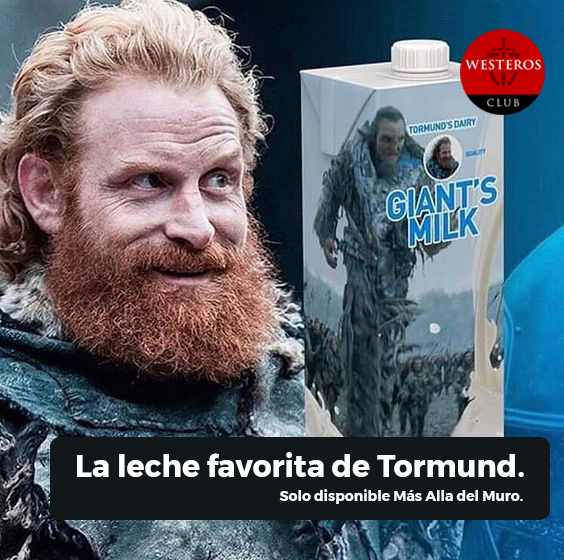 La leche favorita de Tormund 