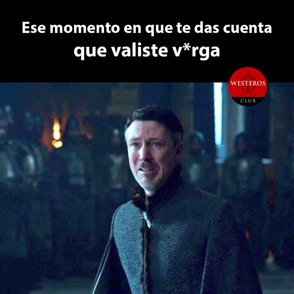 Lord Baelish se da cuenta que valió verga