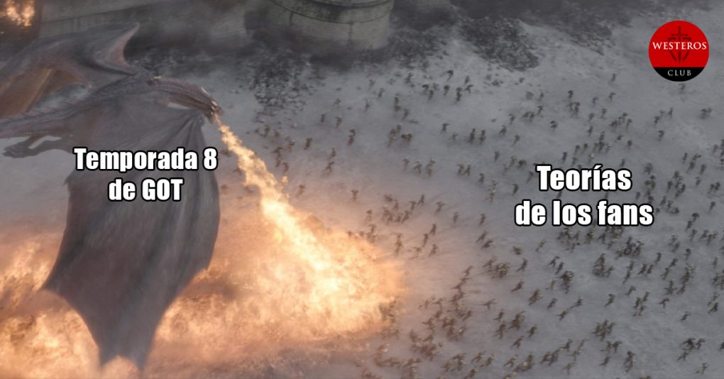 El final de temporada de GOT destruyendo las teorías de los fans