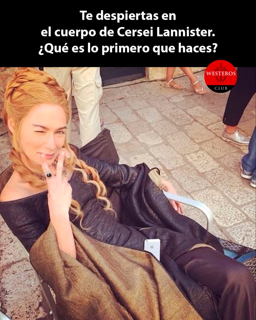 Cuando despiertas en el cuerpo de Cersei Lannister
