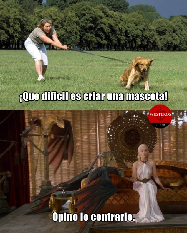 Daenerys enseñando cómo criar mascotas 