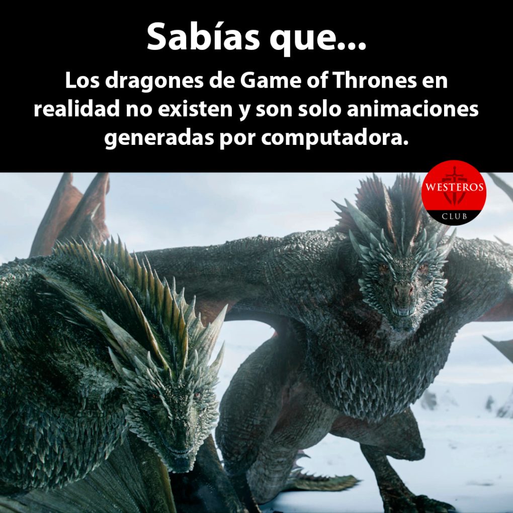 Los dragones de GOT no existen