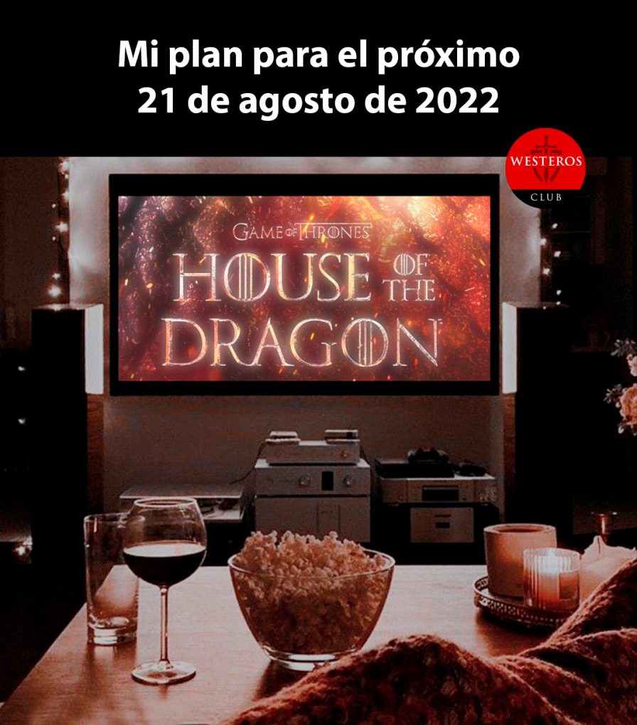 El plan de algunos para el estreno de House of the Dragon