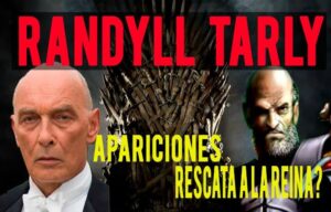 VIDEO: ¿Quién es Randyll Tarly y cuál es su importancia?